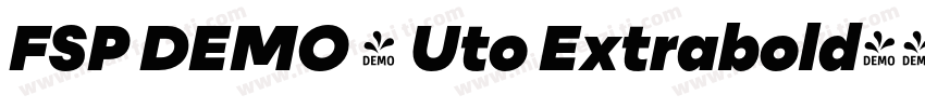 FSP DEMO - Uto Extrabold字体转换